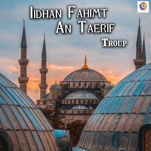 Iidhan Fahimt An Taerif