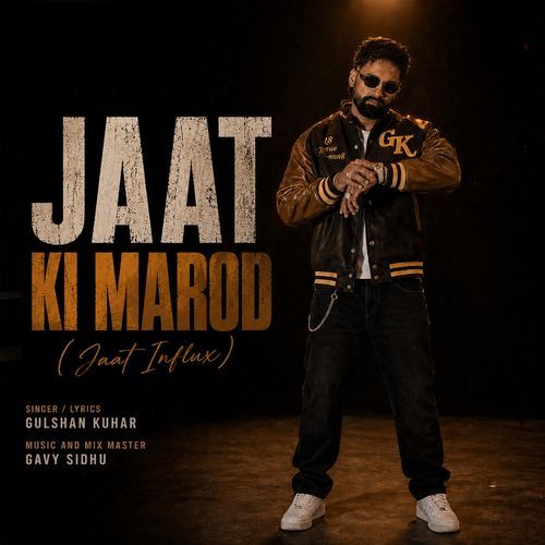 Jaat Ki Marod (Jaat Influx)