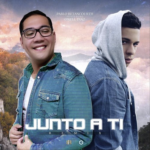 Junto a Ti (Remix) [feat. Onell Diaz]