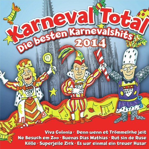 Karneval Total - Die besten Karnevalshits 2014