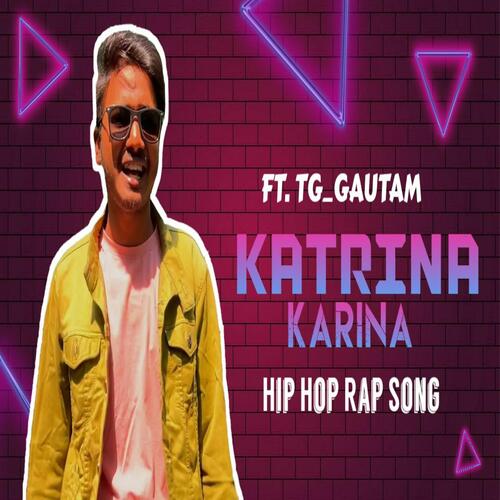 Katrina-Kareena (feat. TG GAUTAM)_poster_image