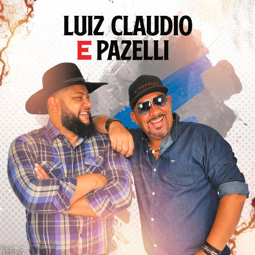 Luiz Claudio &amp; Pazelli_poster_image