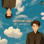 Megh Bilash