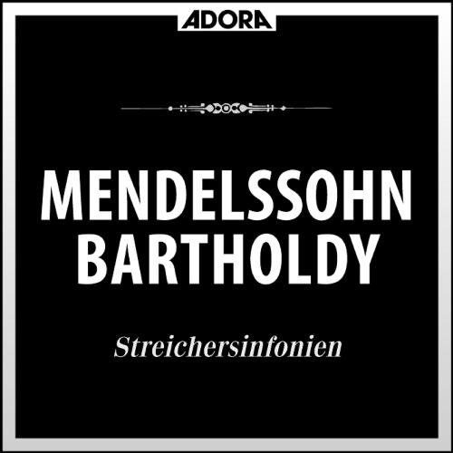 Mendelssohn: Streichersinfonien