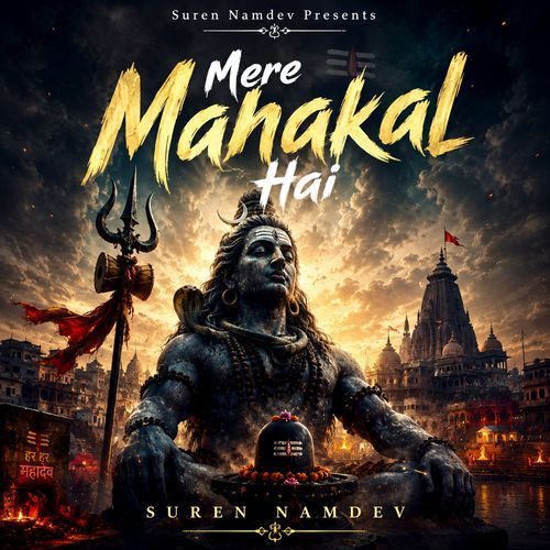 Mere Mahakal Hai