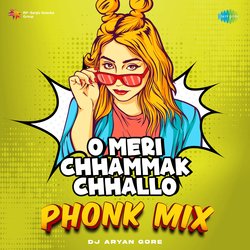 O Meri Chhammak Chhallo - Phonk Mix-Ol5aREVFU1c