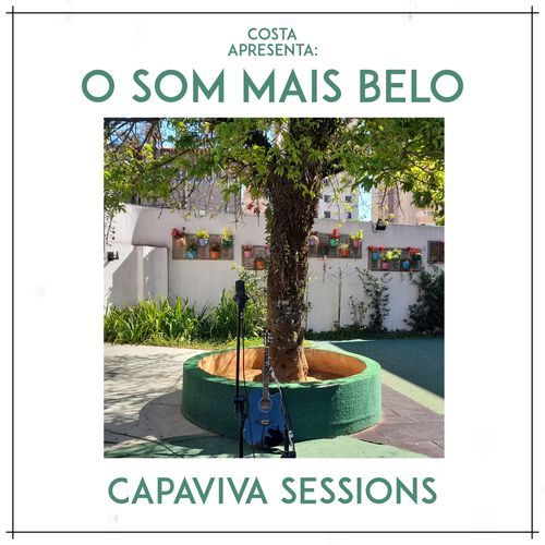 O Som Mais Belo (CapaViva Sessions)