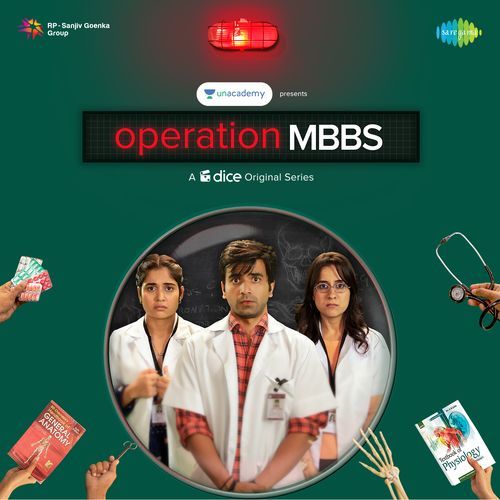 Operation MBBS (A Dice Media Original Series Soundtrack)