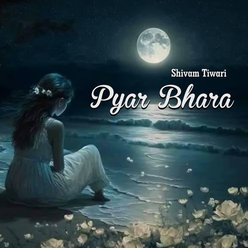 Pyar Bhara