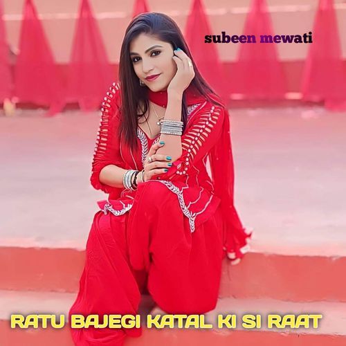 RATU BAJEGI KATAL KI SI RAAT