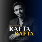 Rafta Rafta