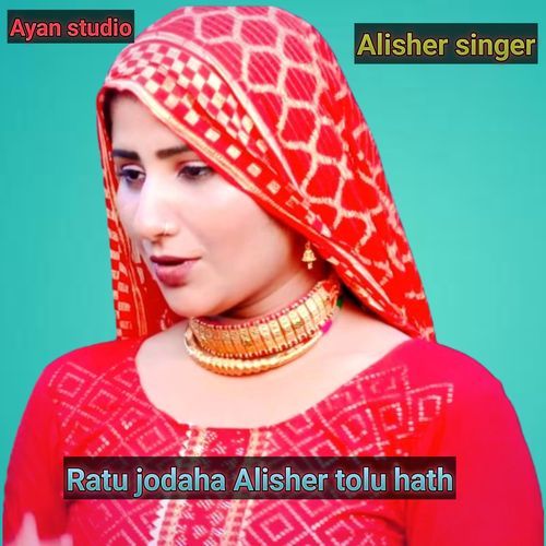 Ratu jodaha Alisher tolu hath