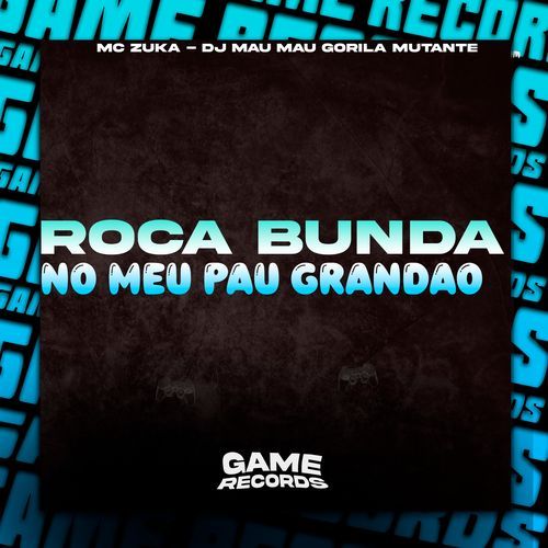 Roca Bunda No Meu Pau Grandao cover art