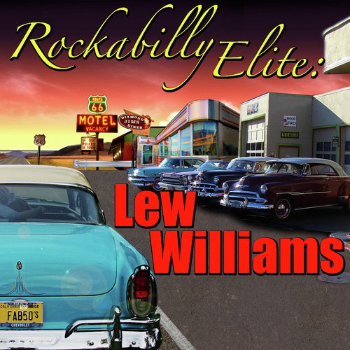 Rockabilly Elite: Lew Williams