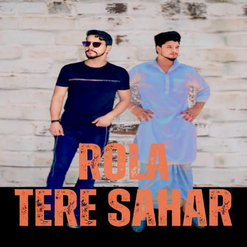 Rola Tere Sahar