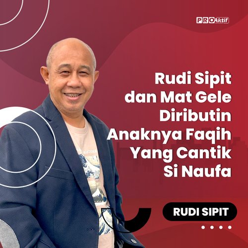 Rudi Sipit dan Mat Gele Diributin Anaknya Faqih Yang Cantik Si Naufa cover art