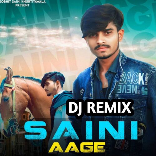 Saini Aage (Dj Remix)