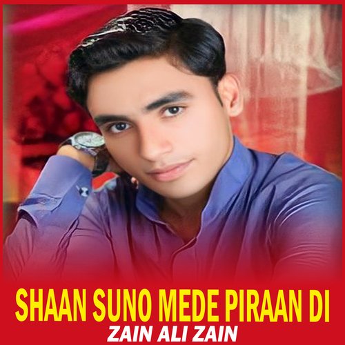 Shaan Suno Mede Piraan Di