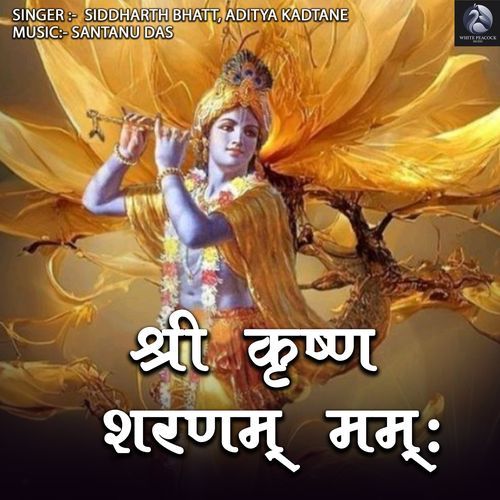 Shri Krishna Sharnam Mamah (Original)