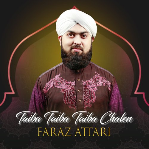 Taiba Taiba Taiba Chalen