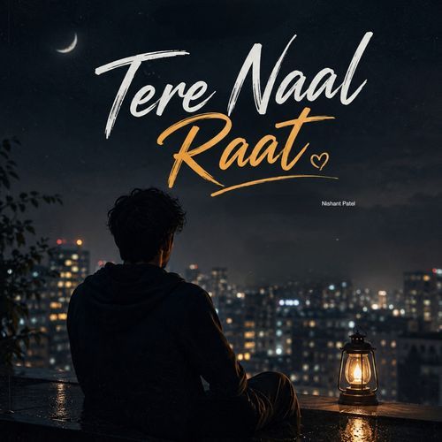 Tere Naal Raat