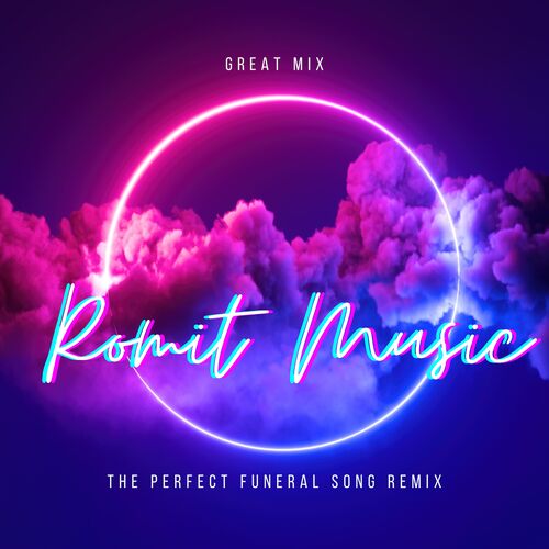 The Perfect Funeral Song Remix