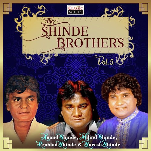 The Shinde Brothers Vol-5