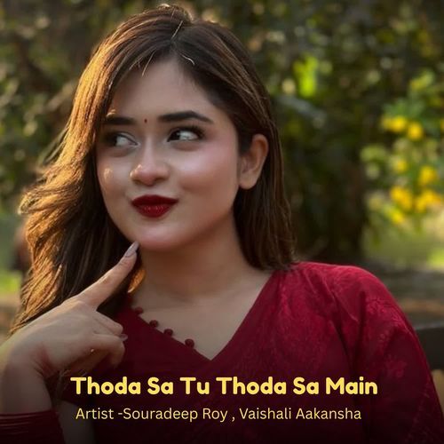 Thoda Sa Tu Thoda Sa Main