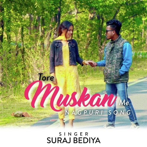 Tore Muskan_ Nagpuri Song