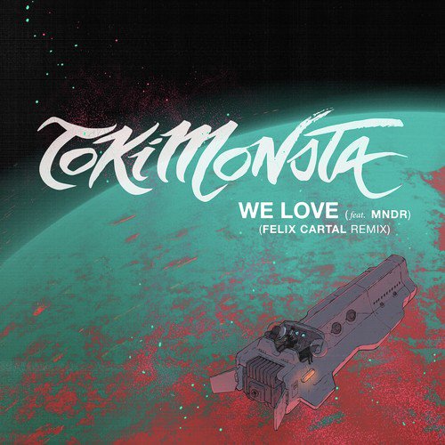 We Love (Felix Cartal Remix)_poster_image