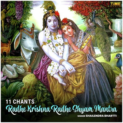 11 Chants - Radhe Krishna Radhe Shyam Mantra