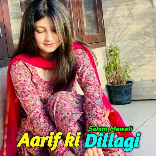 Aarif Ki Dillagi