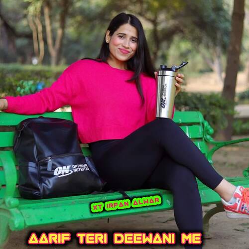 Aarif Teri Deewani Me