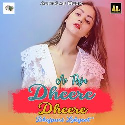 Ae Raja Dheere Dheere-QC4nfgFgXUI