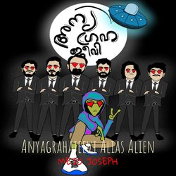 Anyagrahajeevi Alias Alien-GVg7aUFmdVI