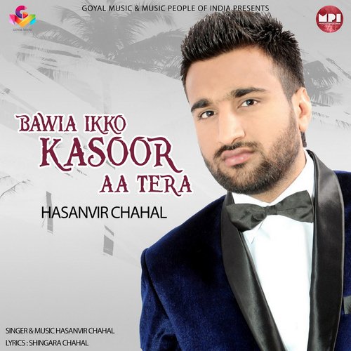 Bawia Ikko Kasoor Aa Tera - Single