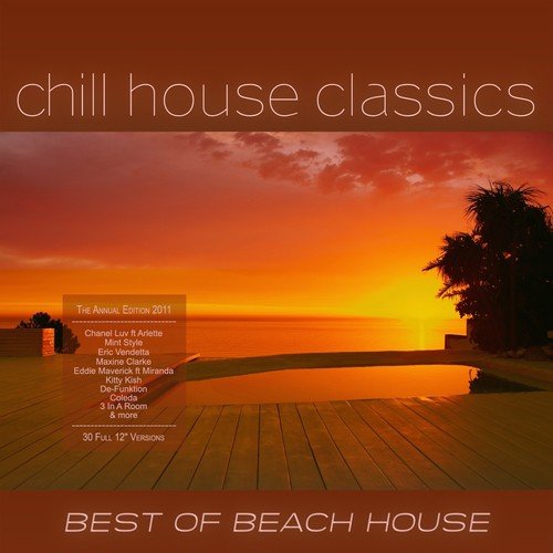 Best of Beach House, Vol.1 (Chill House Classics)
