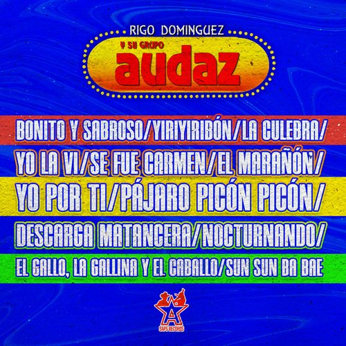 Bonito y Sabroso / Yiriyiribón / La Culebra / Yo la Vi / Se Fue Carmen / El Marañón / Yo por Ti / Pájaro Picón Picón / Descarga Matancera / Nocturnando / El Gallo, la Gallina y el Caballo / Sun Sun...