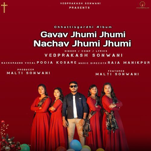 Chhattisgardhi Album (Gavav Jhumi Jhumi Nachav Jhumi Jhumi )