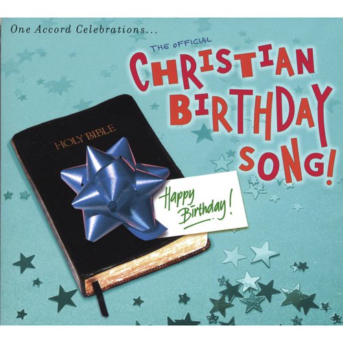 christian happy birthday song lyrics