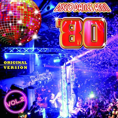 Disco Dance Anni '80, Vol. 2