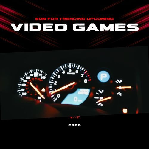 EDM For Trending Upcoming Video Games