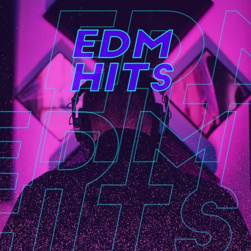 EDM Hits