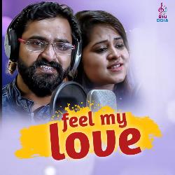 Feel My Love-OAc6VyAJc2Y