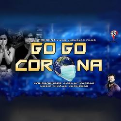 Go Go Corona-HTctWiBkQVk