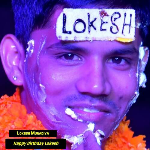 Happy Birthday Lokesh