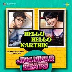 Hello Hello-Karthik - Jhankar Beats-Ni9GAC56bR4