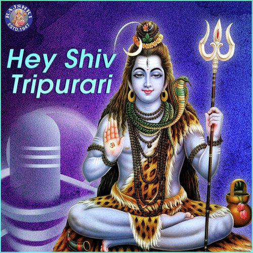 Hey Shiv Tripurari