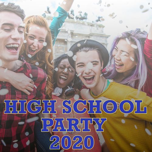 High School Party 2020