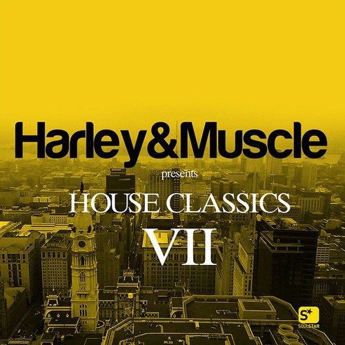 House Classics VII (Presented by Harley & Muscle)